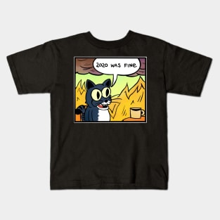 2020 was fine - Cat Kids T-Shirt